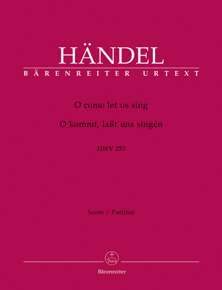 Handel O come let us sing HWV 253