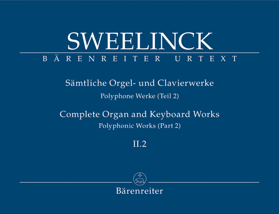 Sweelinck Complete Organ and Keyboard Works, Volume 2.2: Polyphonic Works (Part 2)