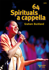 64 Spirituals a cappella -traditional Afro-American songs-