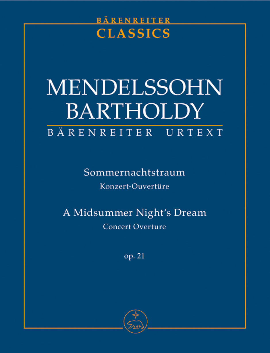 Mendelssohn A Midsummer Night's Dream op. 21 -Concert Overture-
