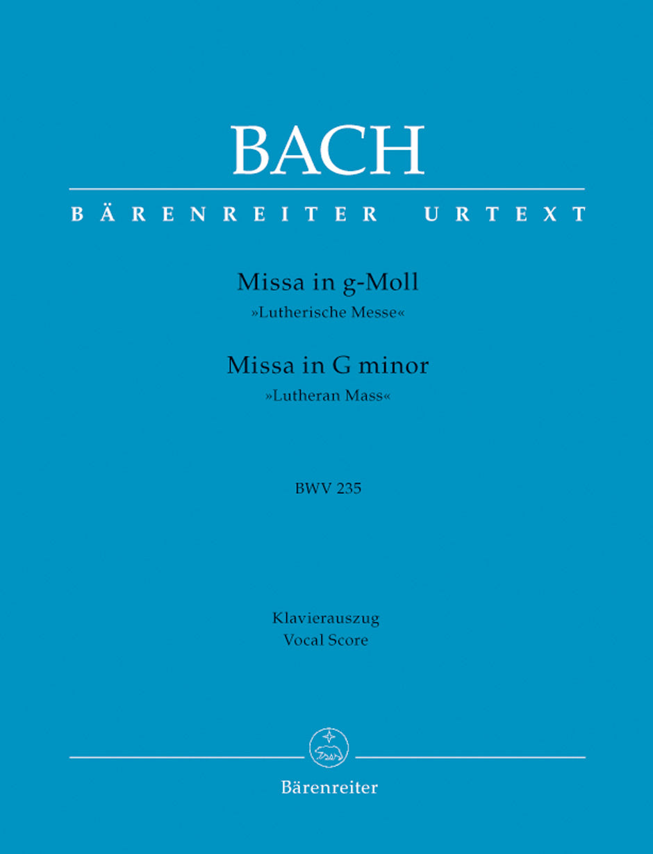 Bach Mass G minor BWV 235 "Lutheran Mass 3"