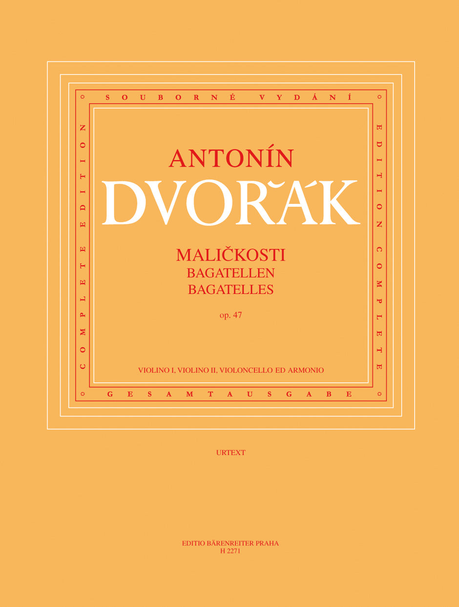 Dvorak Malickosti (Bagatelles) Opus 47
