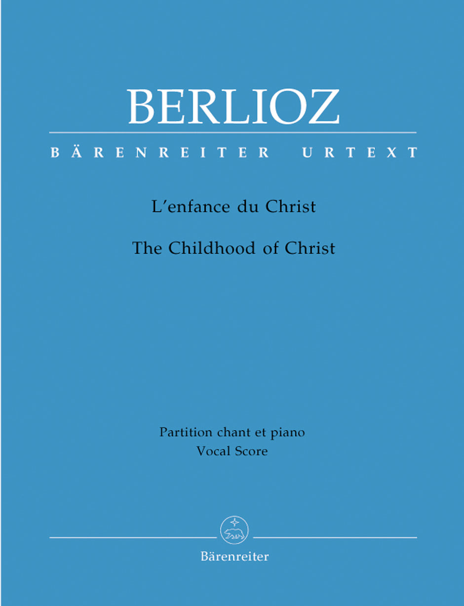 Berlioz The Childhood of Christ op. 25 Hol. 130 -Sacred Trilogy-