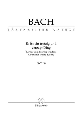 Bach Es ist ein trotzig und verzagt Ding BWV 176 -Cantata for Trinity Sunday- Study Score