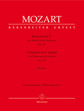 Mozart Concerto for Piano and Orchestra No. 25 C major K. 503 (Piano Reduction)