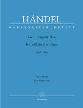 Handel I will magnify thee HWV 250b