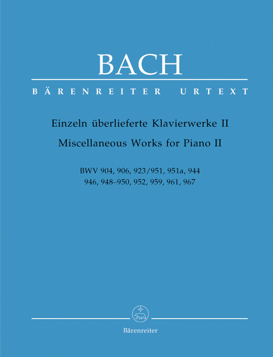 Bach Miscellaneous Works for Piano II BWV 904, 906, 923/951, 951a, 944, 946, 948-950, 952, 959, 961, 967