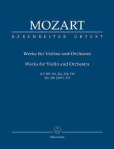 Mozart Works for Violin and Orchestra K. 207, 211, 216, 218, 219, 261, 269 (261a), 373