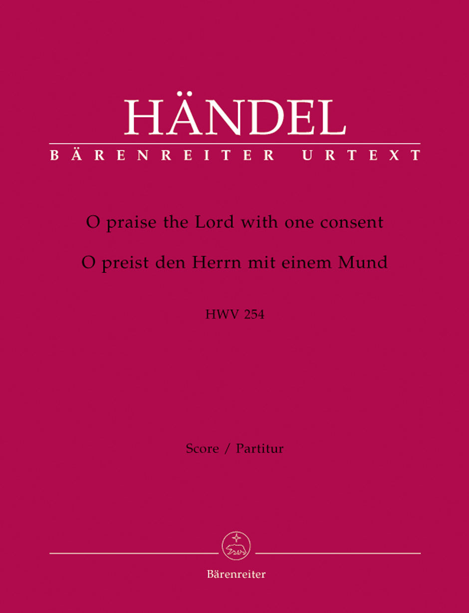 Handel O praise the Lord with one consent HWV 254