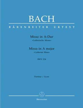 Bach Mass A major BWV 234 "Lutheran Mass 2"