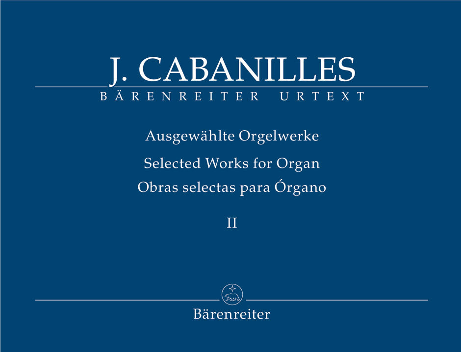 Cabanilles Selected Works for Organ (Volume II)