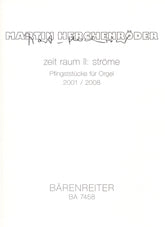 Herchenroder Zeit Raum II: Ströme (2001/2008)