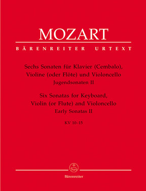 Mozart Six Sonaten für Klavier (Cembalo), Violine (Flöte) und Violoncello -Jugendsonaten II- (Klaviertrios)