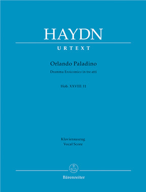 Haydn Orlando paladino Hob.XXVIII:11 -Dramma eroicomico in drei acts-