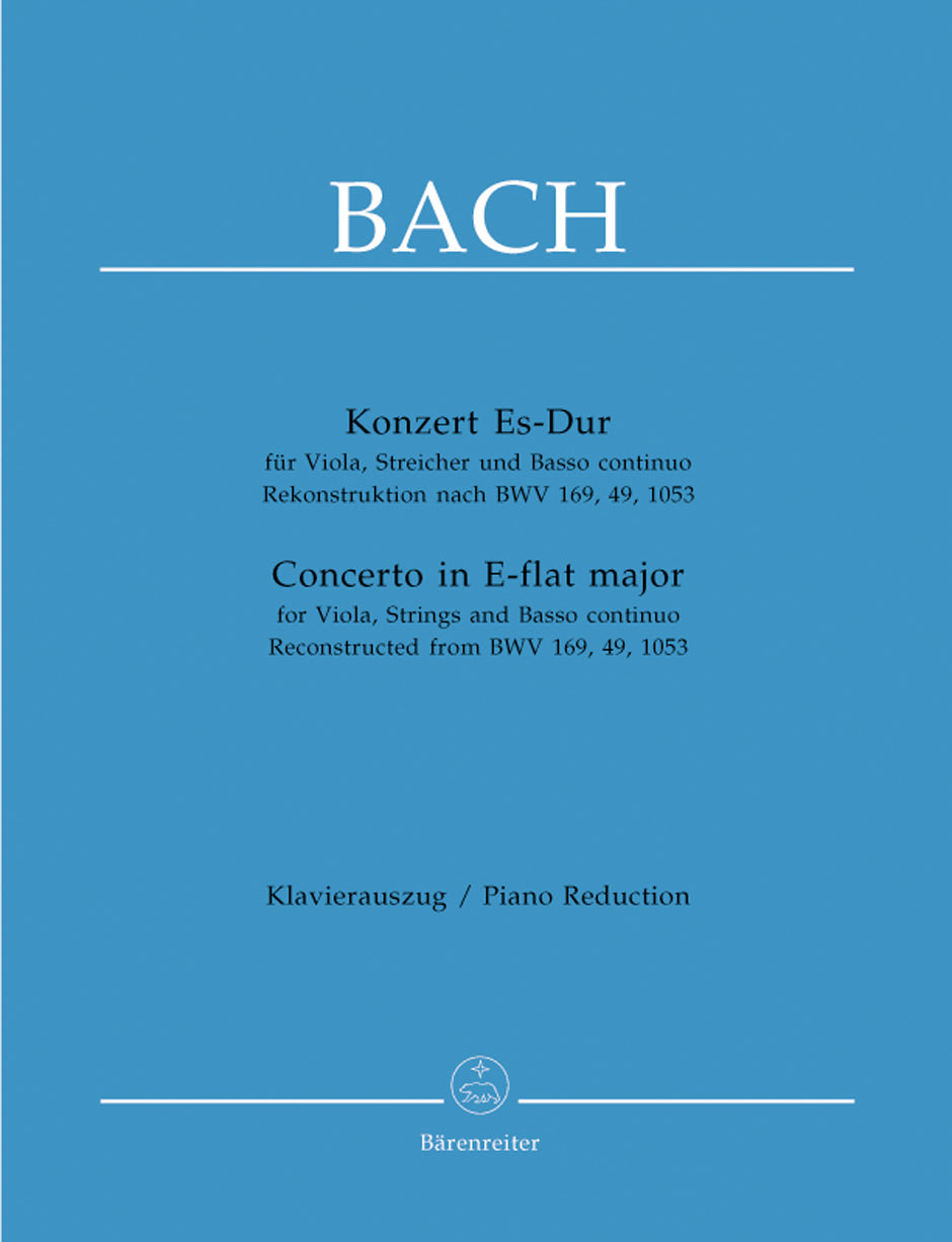 Bach Concerto for Viola, Strings and Bc E-flat major -Reconstructed from BWV 169, 49, 1053-