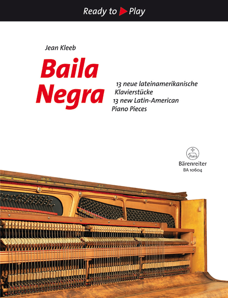 Baila Negra -13 new Latin-American Piano pieces-