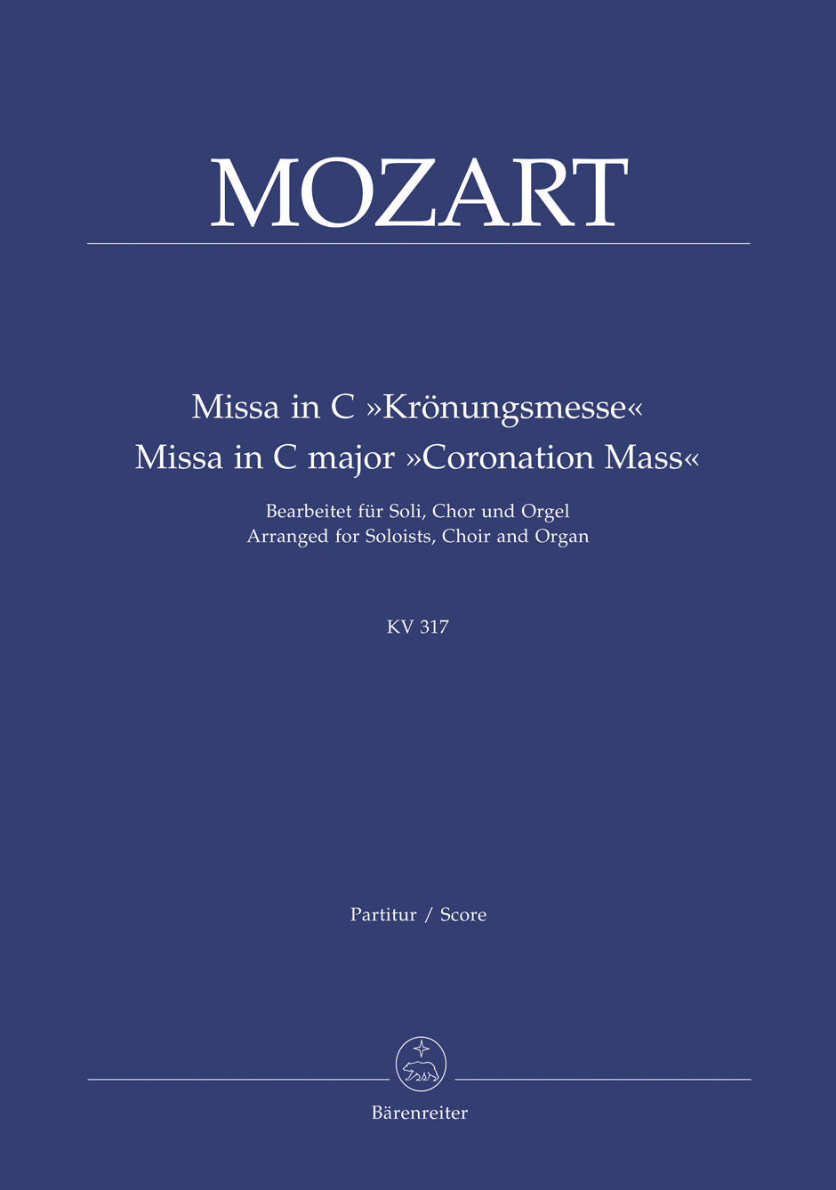 Mozart Missa C major K. 317 "Coronation Mass" (Arranged for Soloists, Choir and Organ)