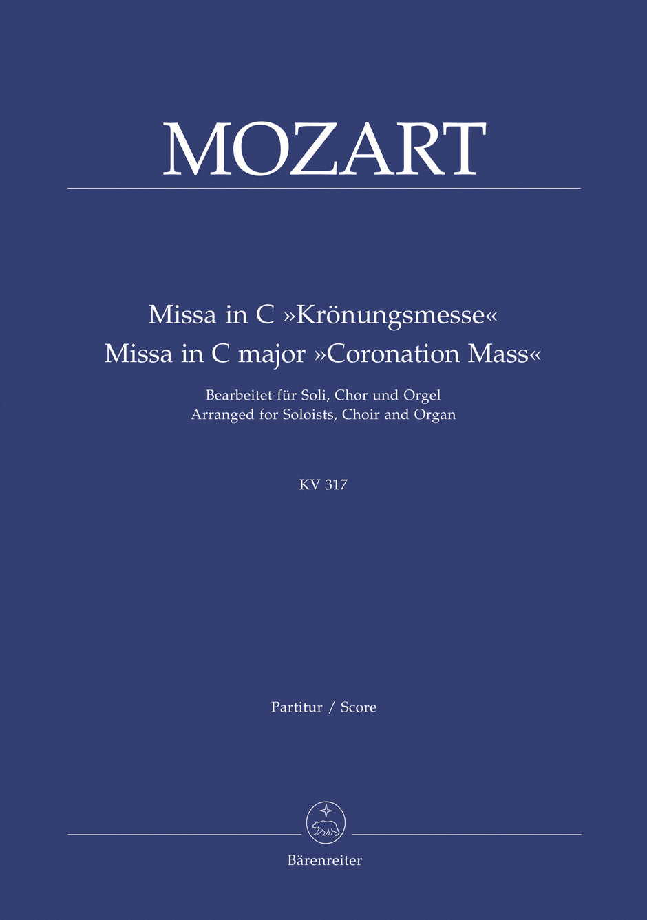 Mozart Missa C major K. 317 "Coronation Mass" (Arranged for Soloists, Choir and Organ)