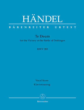 Handel Te Deum for the Victory at the Battle of Dettingen HWV 283