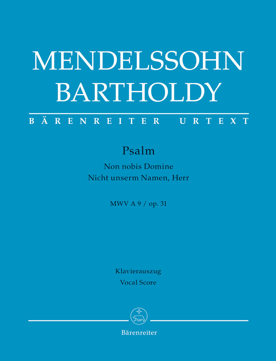 Mendelssohn Psalm "Non noto Domine" / "Nicht unserm Namen, Herr" op. 31 MWV A 9