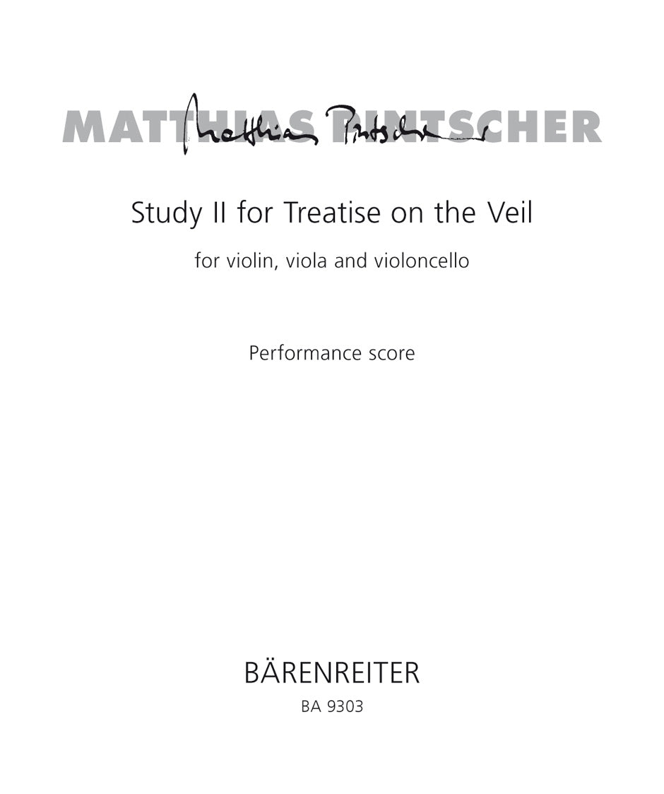 Pintscher Study II for Treatise on the Veil for violin, viola and violoncello