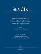 Sevcik School of Bowing Technique op. 2 -Exercises for the Wrist II- (Book 3)