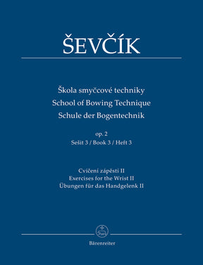 Sevcik School of Bowing Technique op. 2 -Exercises for the Wrist II- (Book 3)