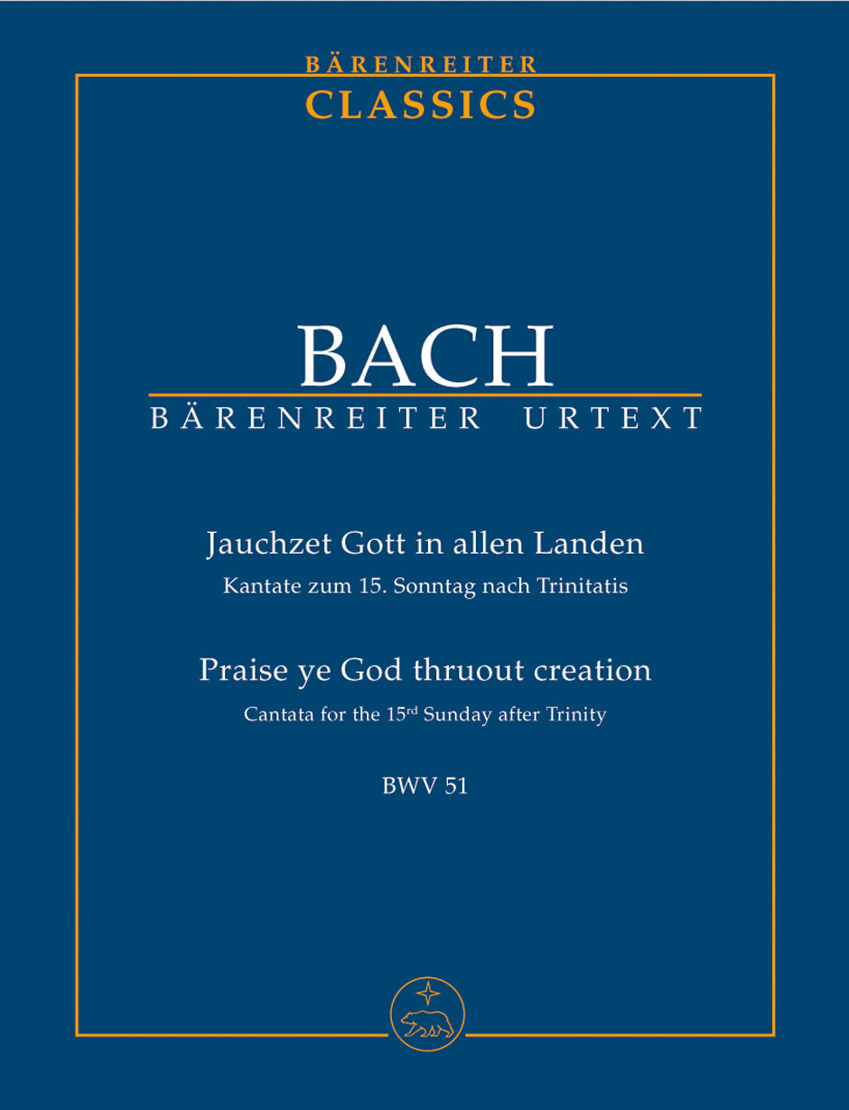 Bach Praise ye God thruout creation BWV 51 -Cantata for the 15th Sunday after Trinity-