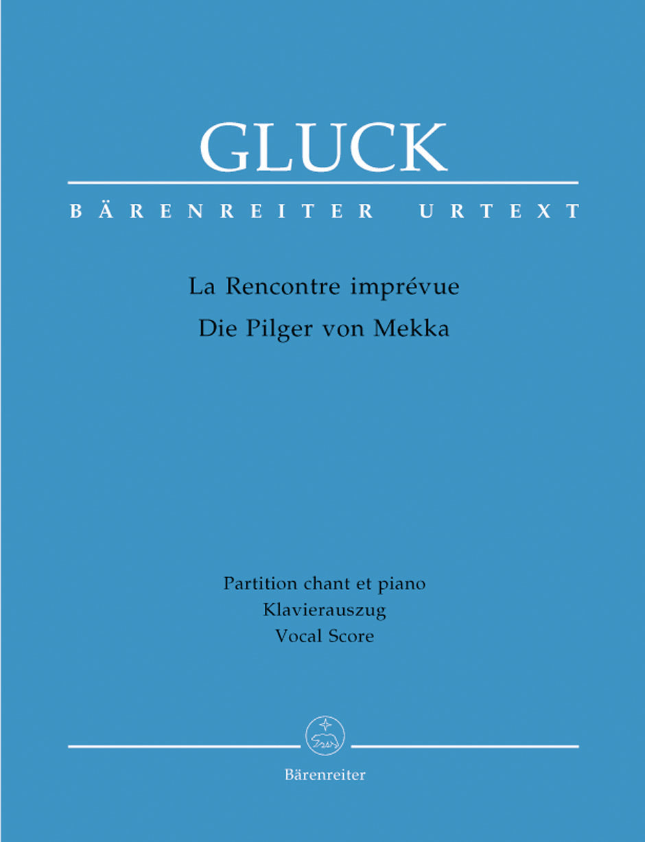 Gluck La Rencontre imprévue -Opéra comique in 3 Akten-