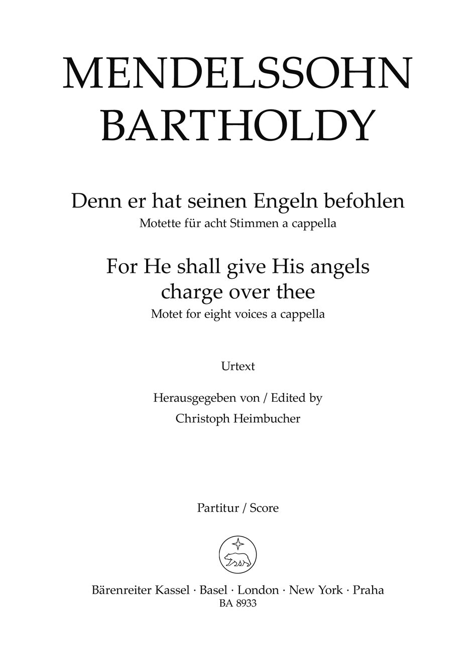 Mendelssohn For He shall give His angels charge for acht voices a cappella -Motet-