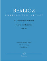 Berlioz The Damnation of Faust Hol. 111 Vocal Score