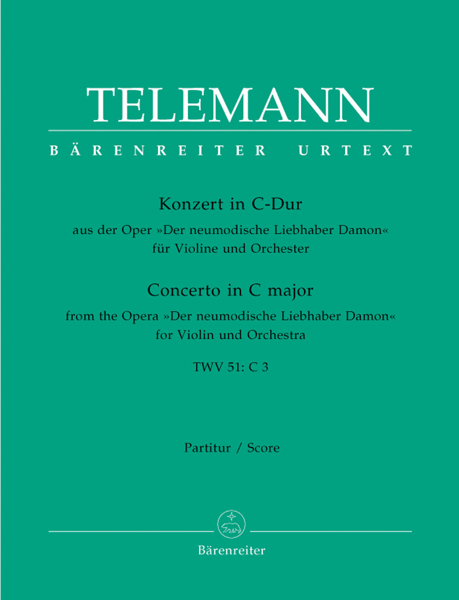 Telemann Concerto for Violin and Orchestra C major TWV 51:C 3 (From the opera "Der neumodische Liebhaber Damon")