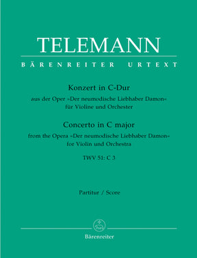 Telemann Concerto for Violin and Orchestra C major TWV 51:C 3 (From the opera "Der neumodische Liebhaber Damon")