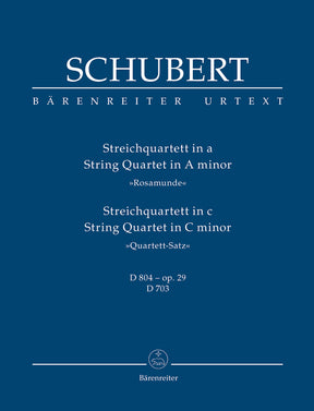 Schubert String Quartet A minor D 804 op. 29 "Rosamunde" / String Quartet C minor D 703 "Quartett-Satz" and fragment of the second movement