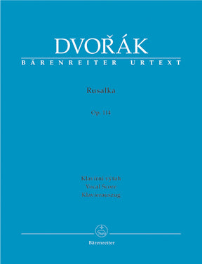 Dvorak Rusalka op. 114  Vocal Score