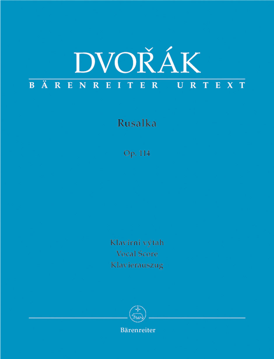 Dvorak Rusalka op. 114  Vocal Score