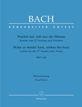 Bach Wake ye maids! hark, strikes the hour BWV 140 -Cantata for the 27th sunday after Trinity-