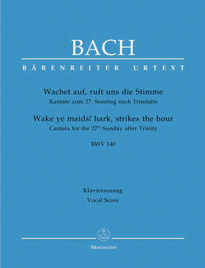 Bach Wake ye maids! hark, strikes the hour BWV 140 -Cantata for the 27th sunday after Trinity-