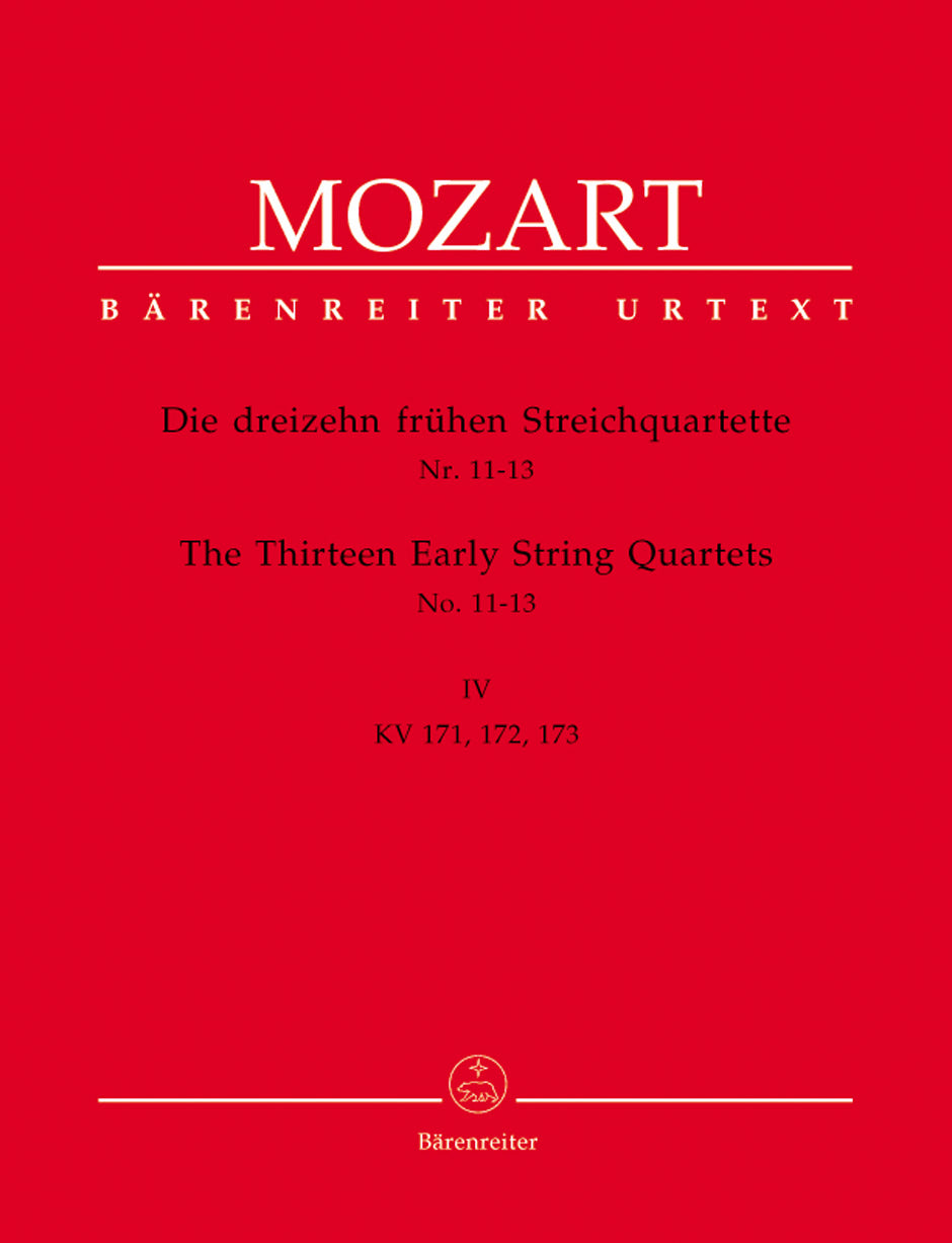 Mozart The Thirteen Early String Quartets Volume 4 (Nos 11-13)