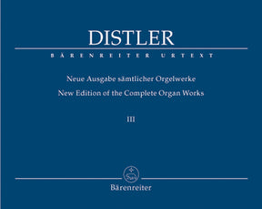 Distler Complete Organ Works Volume Volume 3 Organ Sonata (Trio) op. 18, 1 and 2