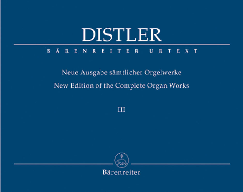 Distler Complete Organ Works Volume Volume 3 Organ Sonata (Trio) op. 18, 1 and 2