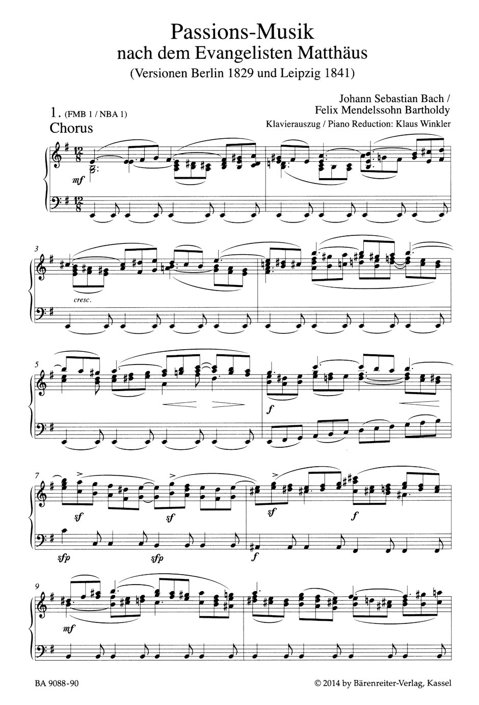 Bach St Matthew Passion BWV 244 -Arranged by Felix Mendelssohn Bartholdy Berlin 1829 and Leipzig 1841-