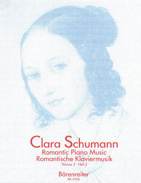 Clara Schumann Romantic Piano Music, Volume 2