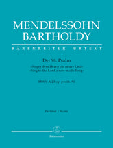 Mendelssohn Psalm 98 "Sing to the Lord a new-made Song" op. posth. 91 MWV A 23