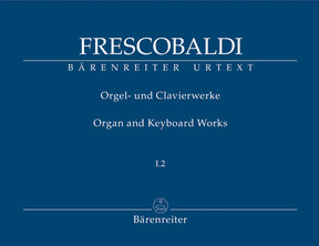 Frescobaldi Toccate e Partite d'intavolatura di cimbalo...libro primo (Rom, Borboni, 1615, 1616)