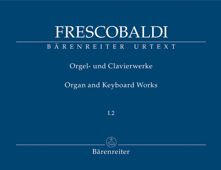 Frescobaldi Toccate e Partite d'intavolatura di cimbalo...libro primo (Rom, Borboni, 1615, 1616)