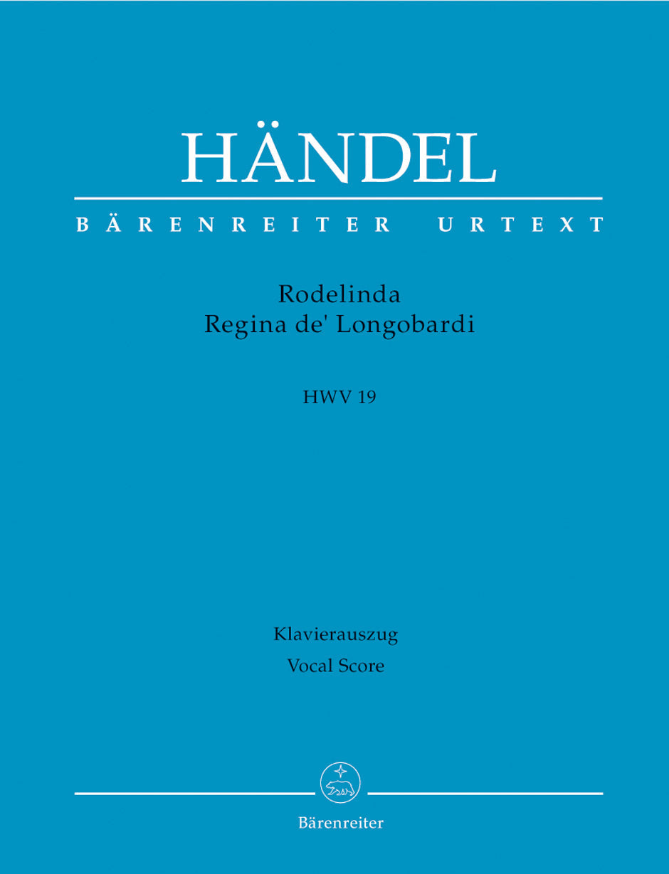 Handel Rodelinda, Regina de' Longobardi HWV 19 -Dramma per musica in thre acts-