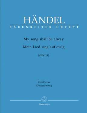 Handel My song shall be alway HWV 252