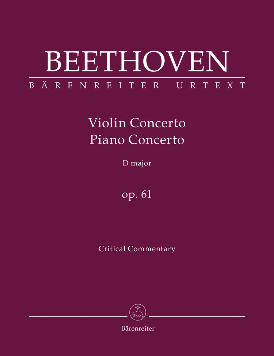 Beethoven Concerto for Violin and Orchestra D major op. 61 / Concerto for Pianoforte and Orchestra after the Violin Concerto D major op. 61