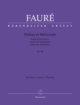 Faure Pelleas et Melisande op. 80 -Suite for Orchestra-